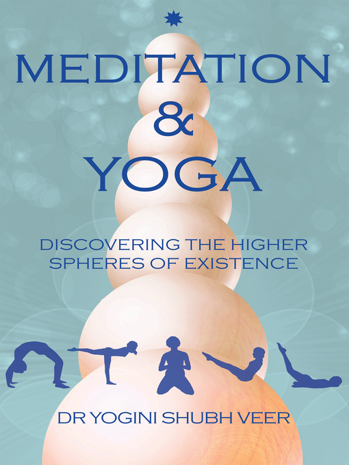 Title details for Meditation & Yoga by Dr Yogini Shubh Veer - Available